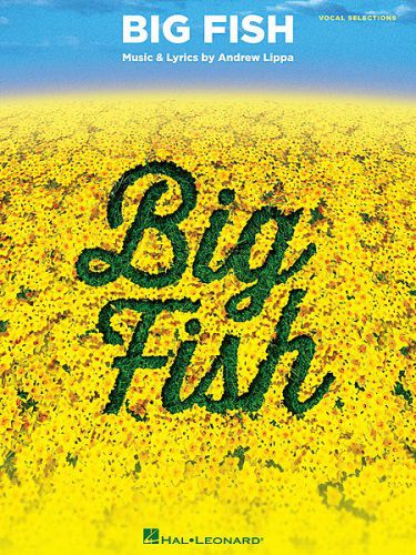 Big Fish Vocal Selections