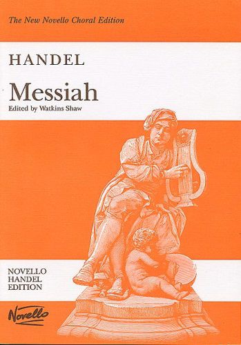 Handel - Messiah Vocal Score Novello Edition Vocal Scor